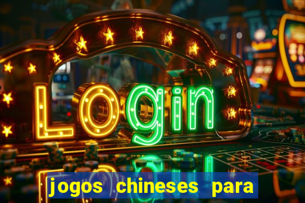 jogos chineses para ganhar dinheiro